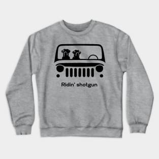 Ridin' shotgun Labrador Retrievers Crewneck Sweatshirt